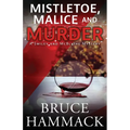 Mistletoe, Malice And Murder - Paperback