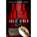 Back Track: Detective Mahoney Series - Paperback