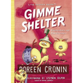 Gimme Shelter: Misadventures and Misinformation - Hardcover