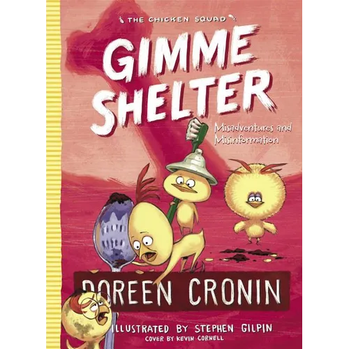 Gimme Shelter: Misadventures and Misinformation - Hardcover