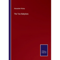 The Two Babylons - Paperback