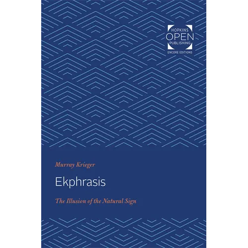 Ekphrasis: The Illusion of the Natural Sign - Paperback