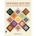 Hawaiian Quilting: Instructions and Full-Size Patterns for 20 Blocks - Paperback