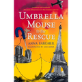 Umbrella Mouse to the Rescue - Paperback
