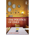 The Politics of Exile - Paperback