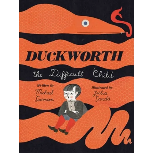 Duckworth, the Difficult Child - Hardcover