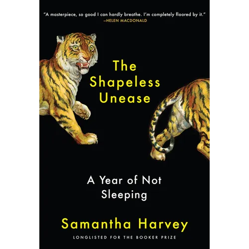 The Shapeless Unease: A Year of Not Sleeping - Paperback