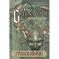 Greenwode - Hardcover