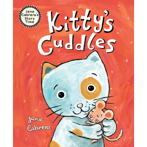 Kitty's Cuddles - Hardcover