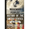 An Indigenous Peoples' History of the United States for Young People - Paperback