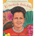 El Sueño de Doña Fela: La Historia de la Primera Alcaldesa de Puerto Rico - Paperback