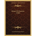 Homes Of Character (1920) - Paperback