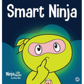 Smart Ninja: A Children's Book About Changing a Fixed Mindset into a Growth Mindset - Hardcover