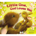 Little One, God Loves You - Board Book