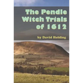The Pendle Witch Trials of 1612 - Paperback