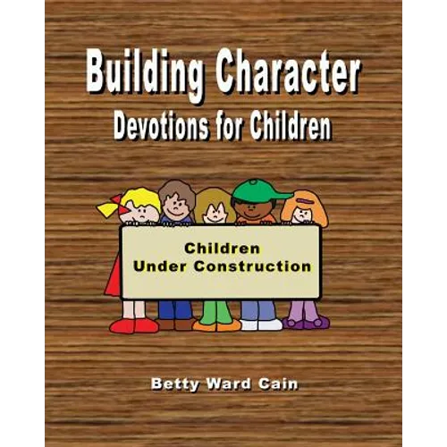Building Character Devotions for Children - Paperback