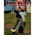 "Nothin' But Try": The Shane Drury Story - Paperback