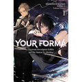 Your Forma, Vol. 1: Electronic Investigator Echika and Her Amicus Ex Machina Volume 1 - Paperback