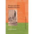 Nirvana and Other Buddhist Felicities - Paperback