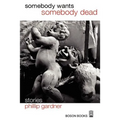 Somebody Wants Somebody Dead - Paperback