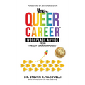 Your Queer Career: Workplace Advice from "The Gay Leadership Dude" - Hardcover