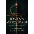 Raven's Masquerade - Paperback