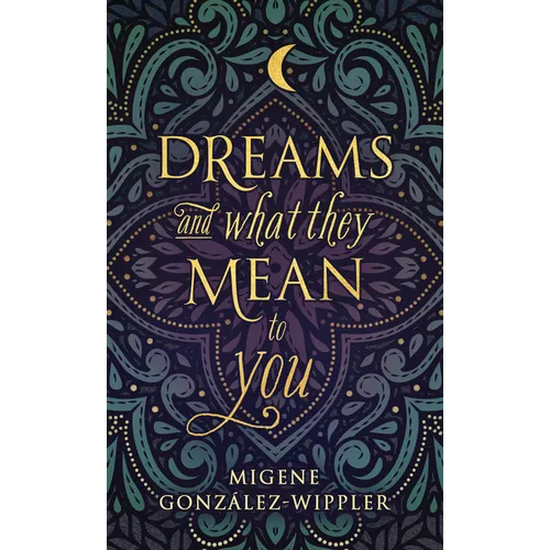 Dreams and What They Mean to You - Paperback