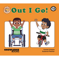 Out I Go!: Book 18 - Paperback