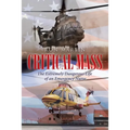 Critical Mass: The Extremely Dangerous Life of an Emergency Nurse - Paperback