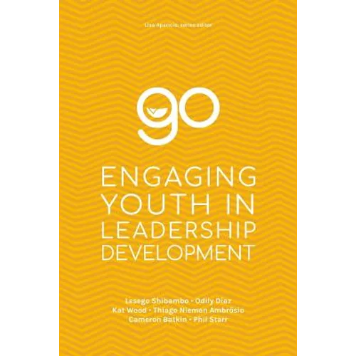 Go: Engaging Youth in Leadership - Paperback