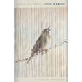 Upon Waking: 60 Daily Reflections to Discover Ourselves and the God We Were Made for - Hardcover
