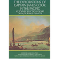 The Explorations of Captain James Cook in the Pacific: As Told by Selections of His Own Journals - Paperback