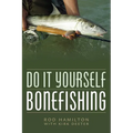 Do It Yourself Bonefishing - Paperback