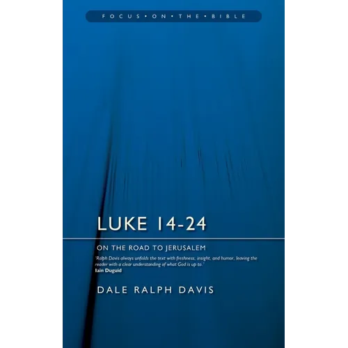 Luke 14-24: On the Road to Jerusalem - Paperback