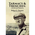 Tarmacs and Trenches: The Life and Disappearance of Lt Gen Millard F. Harmon, Jr. - Paperback