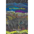 Any Closer to Home - Paperback