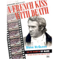 A French Kiss with Death: Steve McQueen and the Making of Le Mans - Hardcover