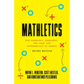 Mathletics: How Gamblers, Managers, and Fans Use Mathematics in Sports, Second Edition - Paperback
