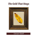 The Gold That Stays - Paperback