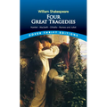 Four Great Tragedies: Hamlet, Macbeth, Othello, and Romeo and Juliet - Paperback