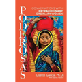 Poderosas: Conversations With Extraordinary, Ordinary Women - Hardcover