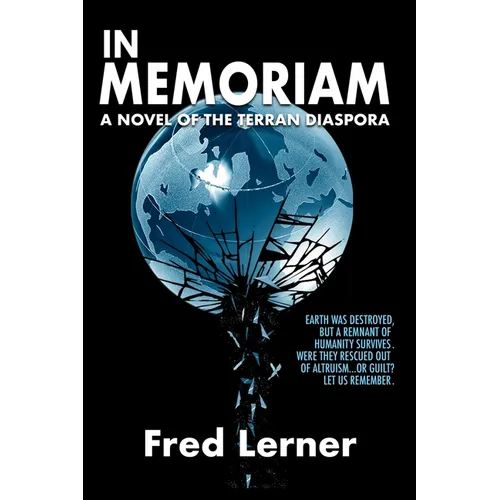 In Memoriam: A Novel of the Terran Diaspora - Paperback