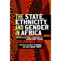 The State, Ethnicity, and Gender in Africa: Intellectual Legacies of Crawford Young - Hardcover