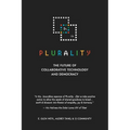 ⿻ 數位 Plurality: The Future of Collaborative Technology and Democracy - Paperback