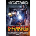 Nomad Supreme: A Kurtherian Gambit Series - Paperback