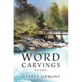 Word Carvings: Poems - Paperback