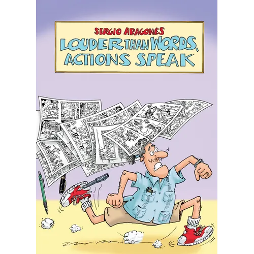 Louder Than Words, Actions Speak - Hardcover