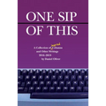 One Sip of This - Paperback