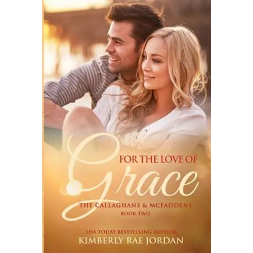 For the Love of Grace: A Christian Romance - Paperback