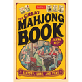 Great Mahjong Book: History, Lore, and Play - Paperback